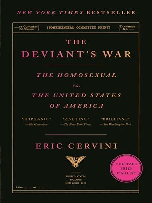 cover image of The Deviant's War: the Homosexual vs. the United States of America